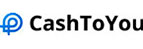 CashToYou - Возьмите займ прямо сейчас!